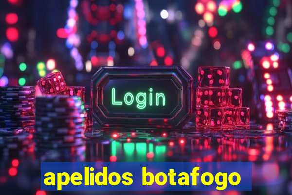 apelidos botafogo